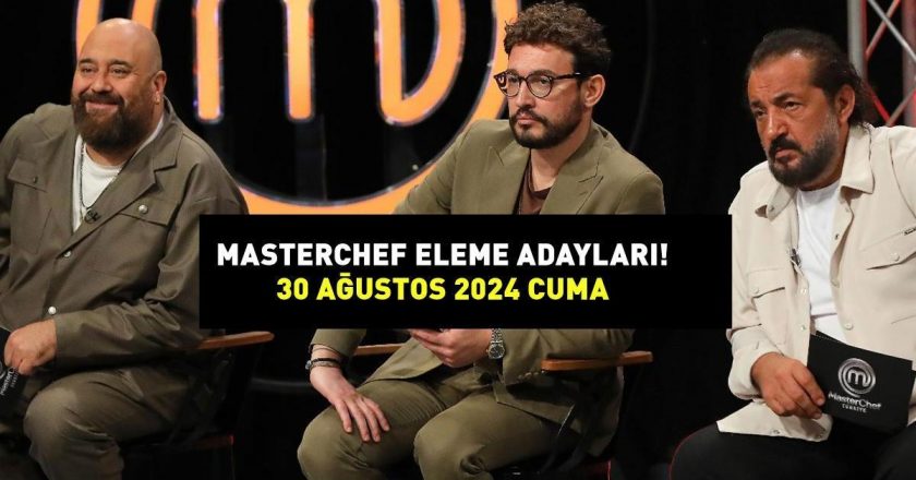 MASTERCHEF ELENME ADAYLARI 30 AĞUSTOS 2024: MasterChef'te eleme adayı kim oldu, hangi takım kazandı? Acımasız rekabet