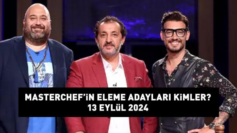 5. VE 6. ADAYLAR ELEME MASTERCHEF 13 EYLÜL 2024: MasterChef'te elenen aday kim oldu, dokunulmazlık kim aldı?