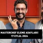 MASTERCHEF ELEME ADAYLARI 17 EYLÜL 2024: MasterChef eleme adayları kimler, hangi takım dokunulmazlık aldı? İşte yemeğe giren isimler…