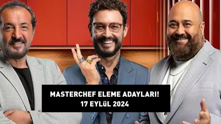 MASTERCHEF ELEME ADAYLARI 17 EYLÜL 2024: MasterChef eleme adayları kimler, hangi takım dokunulmazlık aldı? İşte yemeğe giren isimler…