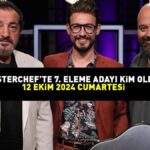 MASTERCHEF 7. ELENEN ADAY 12 EKİM 2024: MasterChef’te elenen aday kim oldu? Yemeğe giren soyadı!