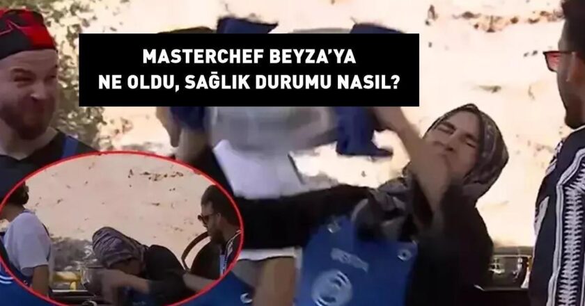 MASTERCHEF BEYZA’YA NE OLDU, YANIK NEREDE? Kızgın yağ yüzüne düştü! MasterChef Beyza’da son durum nedir? İşte sağlık durumu…