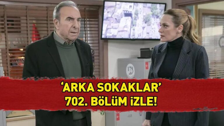 Arka Yollar 702. Bir parçaya bakın! Back Streets Son bölüm tam saat!