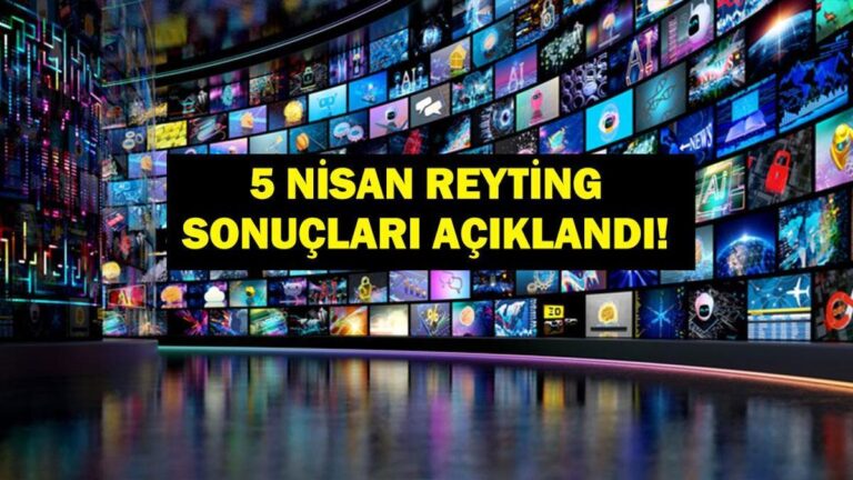 5 NİSAN REYTİNG SONUÇLARI AÇIKLANDI! 5 Nisan 2025 Gönül Dağı, Survivor, Piyasa, Her Şey Aşk İçin, Vizontele, Güldür Güldür Show, Can Borcu gecenin birincisi kim oldu?