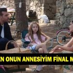 Ben Onun Annesiyim final mi? Ben Onun Annesiyim dizisi ne zaman final yapacak?