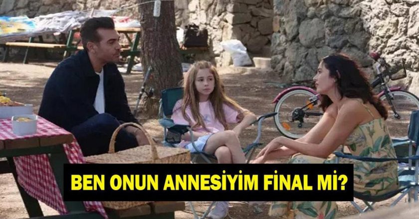 Ben Onun Annesiyim final mi? Ben Onun Annesiyim dizisi ne zaman final yapacak?