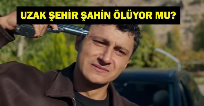 UZAK ŞEHİR ŞAHİN ÖLÜYOR MU? Alper Çankaya diziden ayrılıyor mu? Kendini vurdu, son sahne olay oldu!